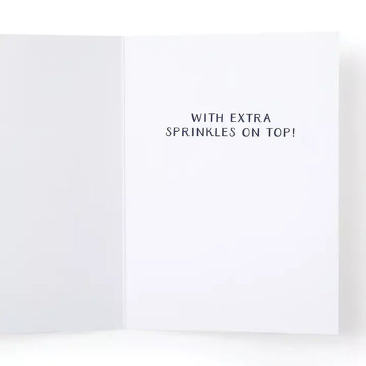 Have super sweet birthday! card
