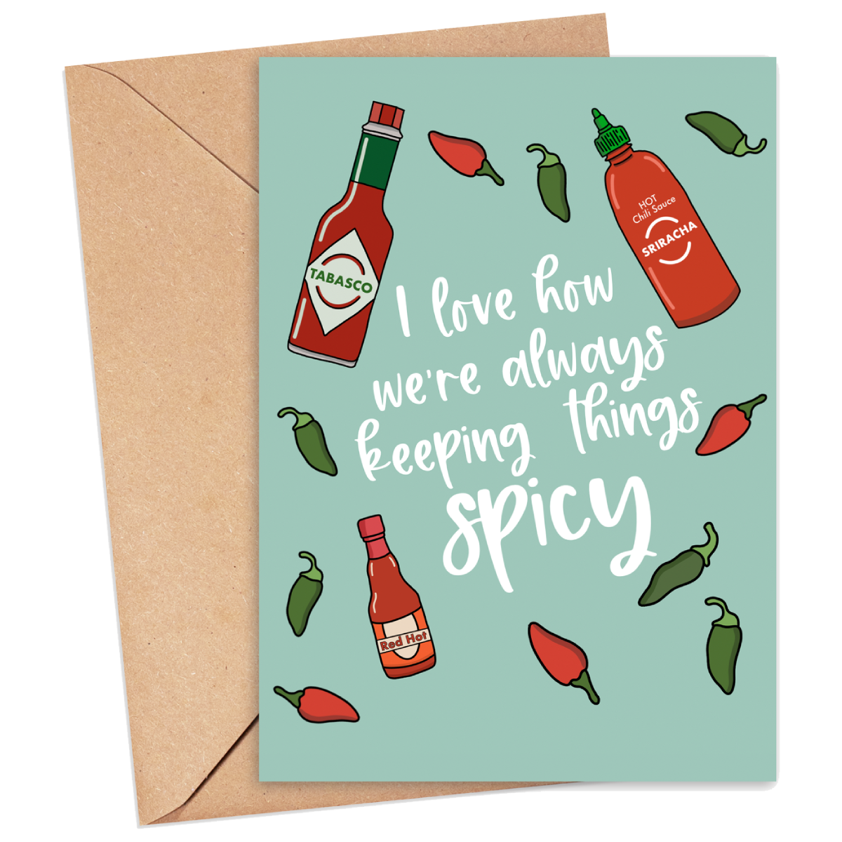 Greeting card reading 'Keeping Things Spicy'