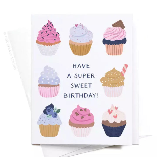 Have super sweet birthday! card